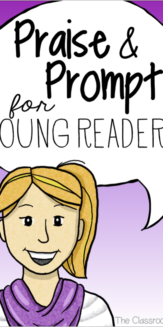 praise and prompts for teaching reading the classroom key reading prompts