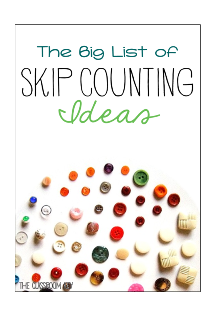 The Big List of Skip Counting Activities - The Classroom Key
